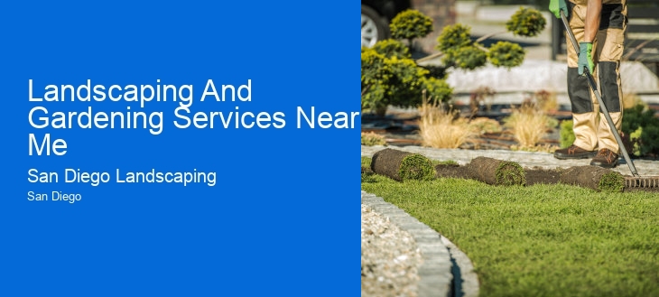 Landscaping And Gardening Services Near Me