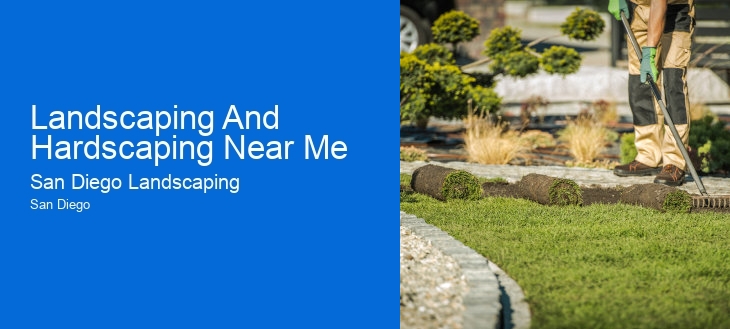 Landscaping And Hardscaping Near Me