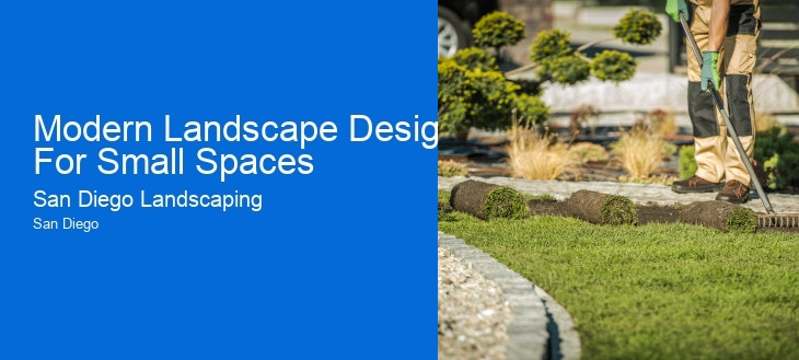 Modern Landscape Design For Small Spaces