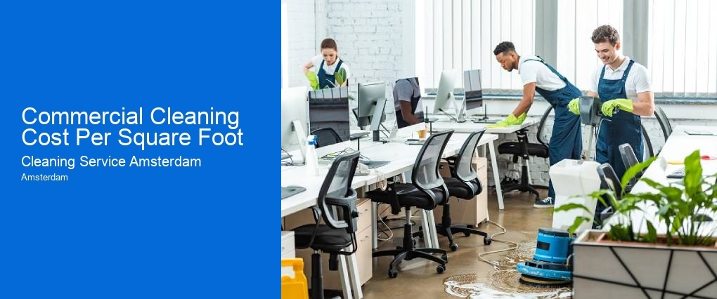 Commercial Cleaning Cost Per Square Foot