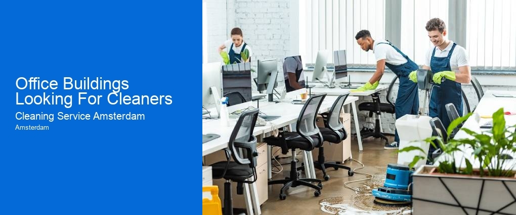 Office Buildings Looking For Cleaners