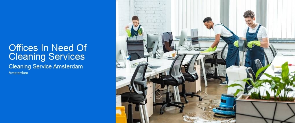 Offices In Need Of Cleaning Services
