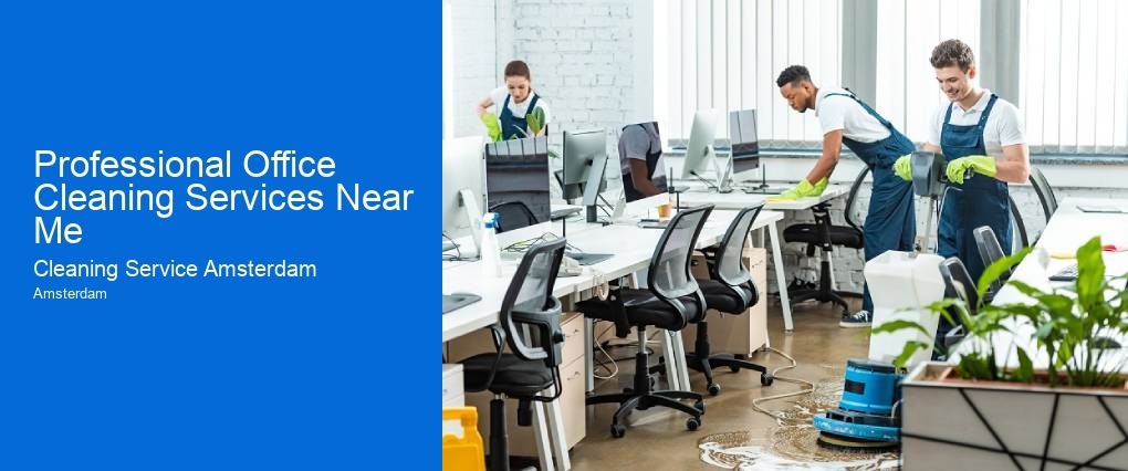 Professional Office Cleaning Services Near Me