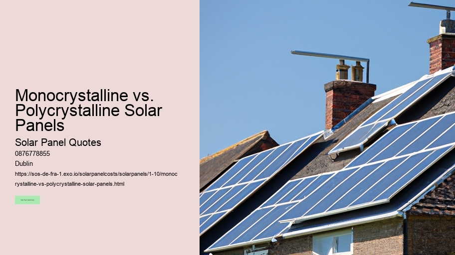 Monocrystalline vs. Polycrystalline Solar Panels