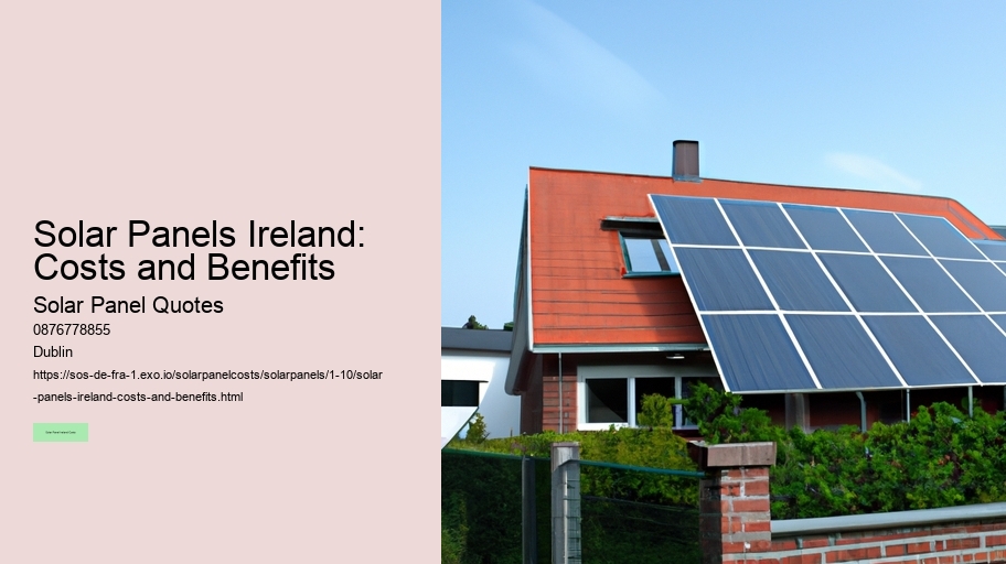 Solar Panels Ireland: Costs and Benefits