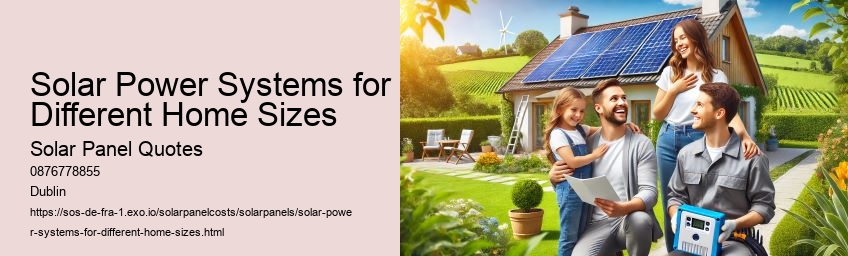 Solar Power Systems for Different Home Sizes