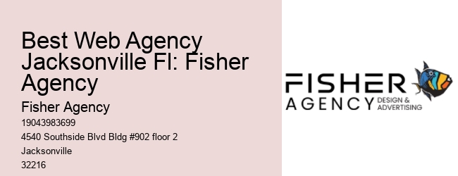 Best Web Agency Jacksonville Fl: Fisher Agency