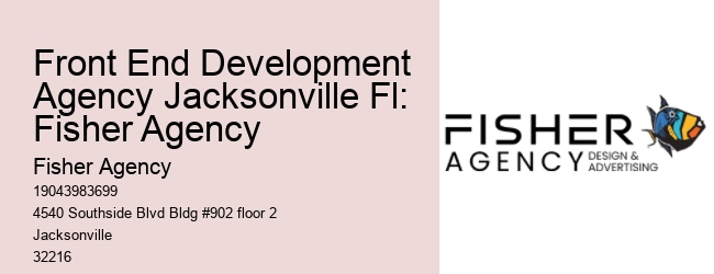 Front End Development Agency Jacksonville Fl: Fisher Agency