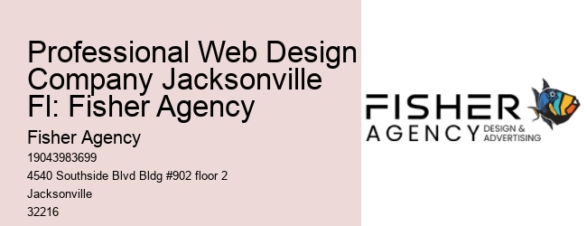 Professional Web Design Company Jacksonville Fl: Fisher Agency