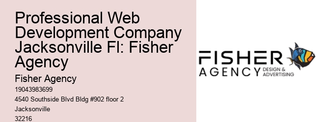 Professional Web Development Company Jacksonville Fl: Fisher Agency