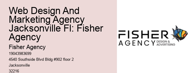 Web Design And Marketing Agency Jacksonville Fl: Fisher Agency