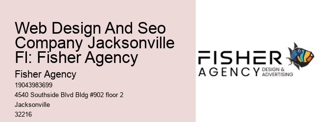 Web Design And Seo Company Jacksonville Fl: Fisher Agency