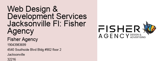Web Design & Development Services Jacksonville Fl: Fisher Agency