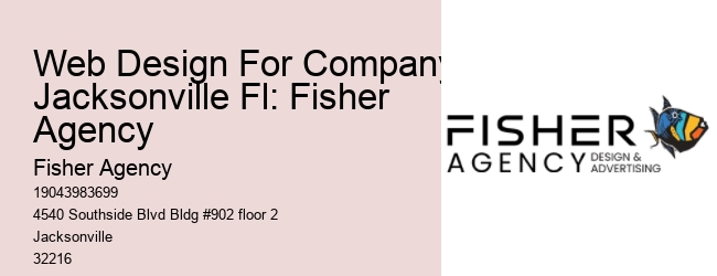 Web Design For Company Jacksonville Fl: Fisher Agency