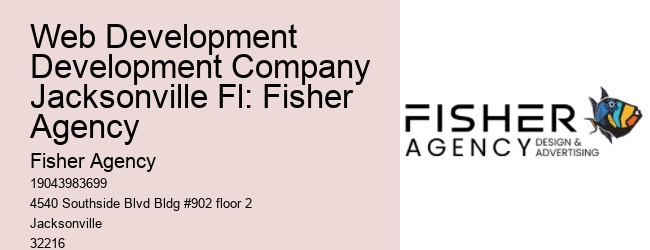Web Development Development Company Jacksonville Fl: Fisher Agency