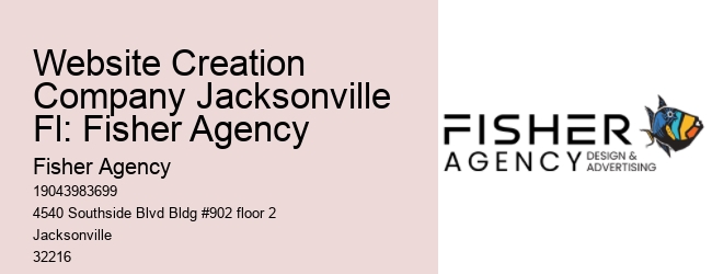 Website Creation Company Jacksonville Fl: Fisher Agency