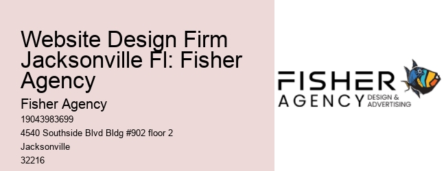 Website Design Firm Jacksonville Fl: Fisher Agency