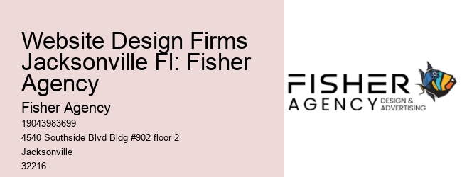 Website Design Firms Jacksonville Fl: Fisher Agency