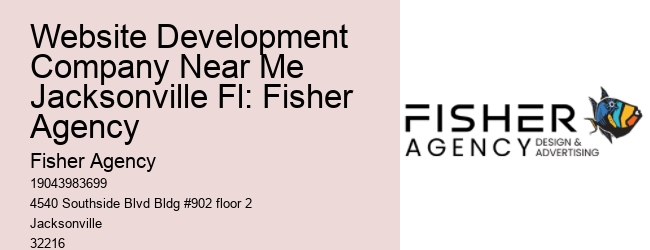 Website Development Company Near Me Jacksonville Fl: Fisher Agency