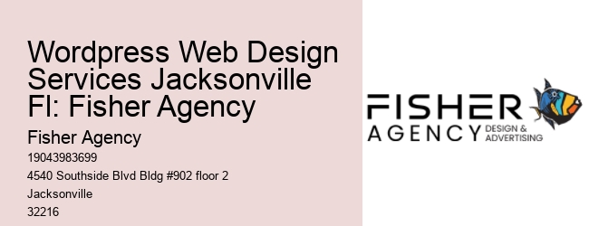 Wordpress Web Design Services Jacksonville Fl: Fisher Agency