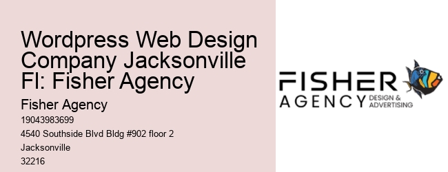 Wordpress Web Design Company Jacksonville Fl: Fisher Agency