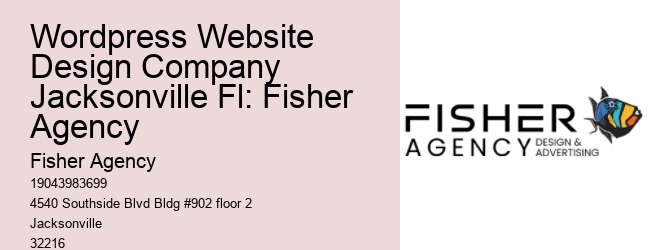 Wordpress Website Design Company Jacksonville Fl: Fisher Agency