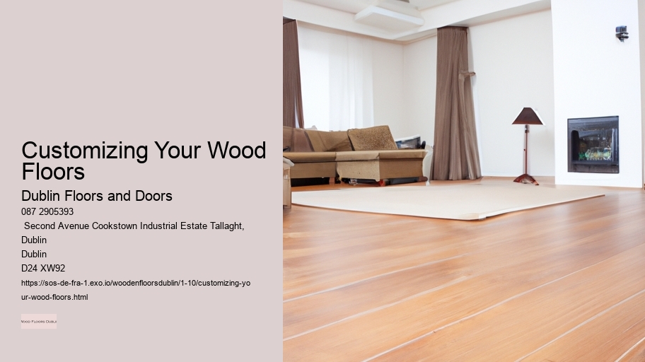 Customizing Your Wood Floors