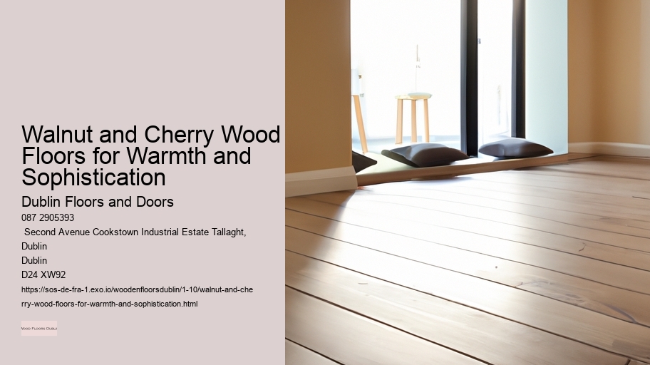 Walnut and Cherry Wood Floors for Warmth and Sophistication